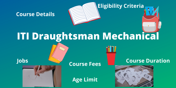 ITI IN DRAUGHTSMAN (MECHANICAL)