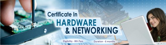 CERTIFICATE IN HARDWARE AND NETWORKING 